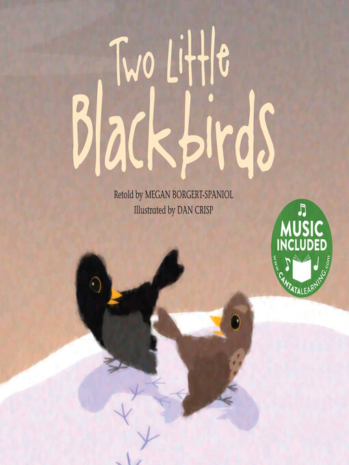 Title details for Two Little Blackbirds by Megan Borgert-Spaniol - Available